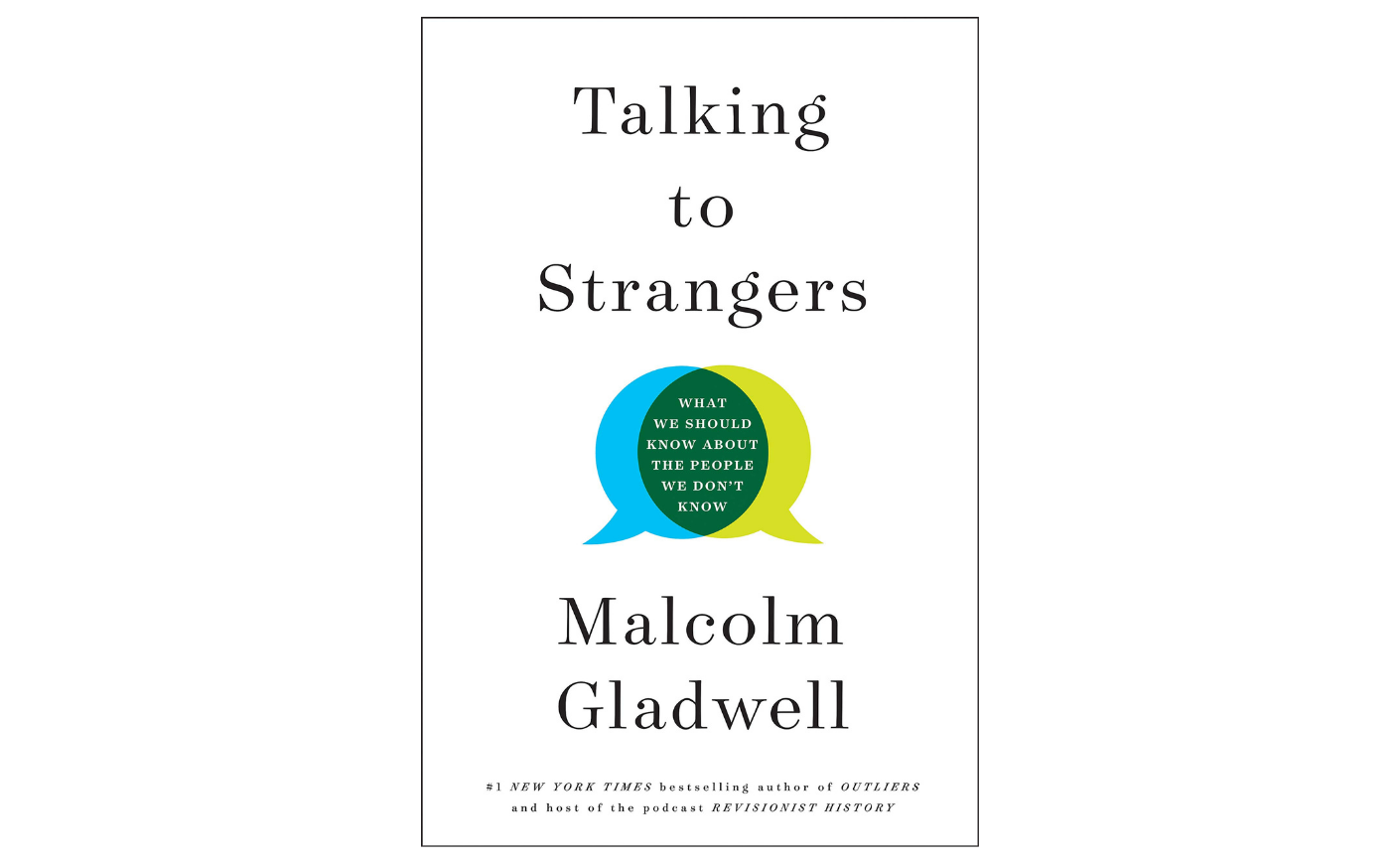 talking to strangers by malcolm gladwell