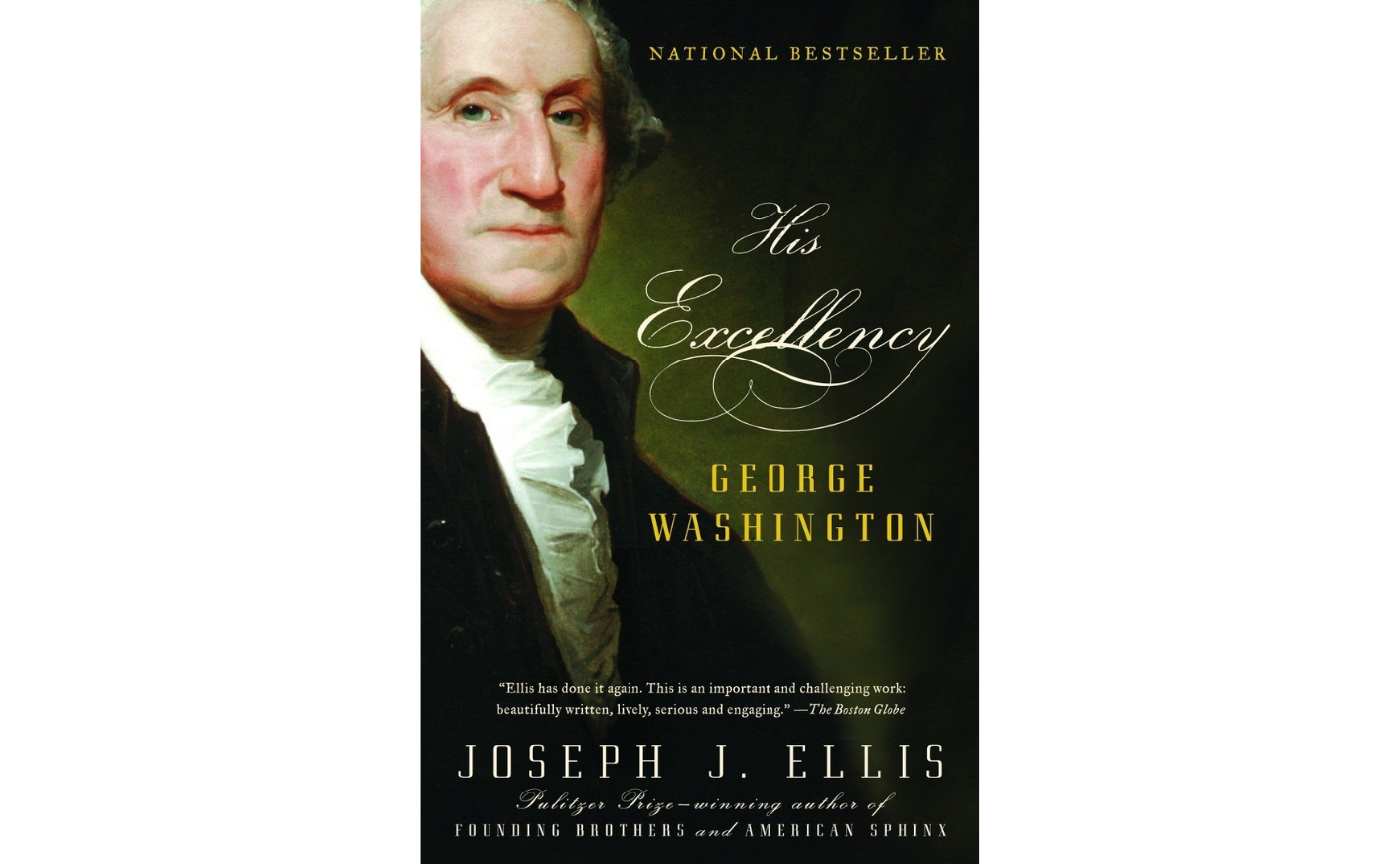 'His Excellency: George Washington' by Joseph J. Ellis