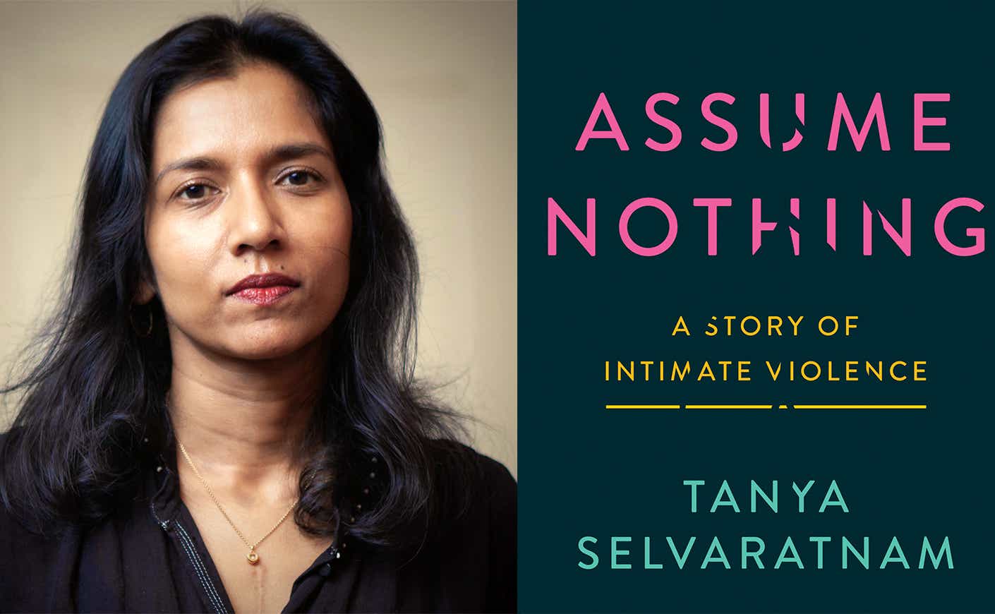 Assume Nothing by Tanya Selvaratnam