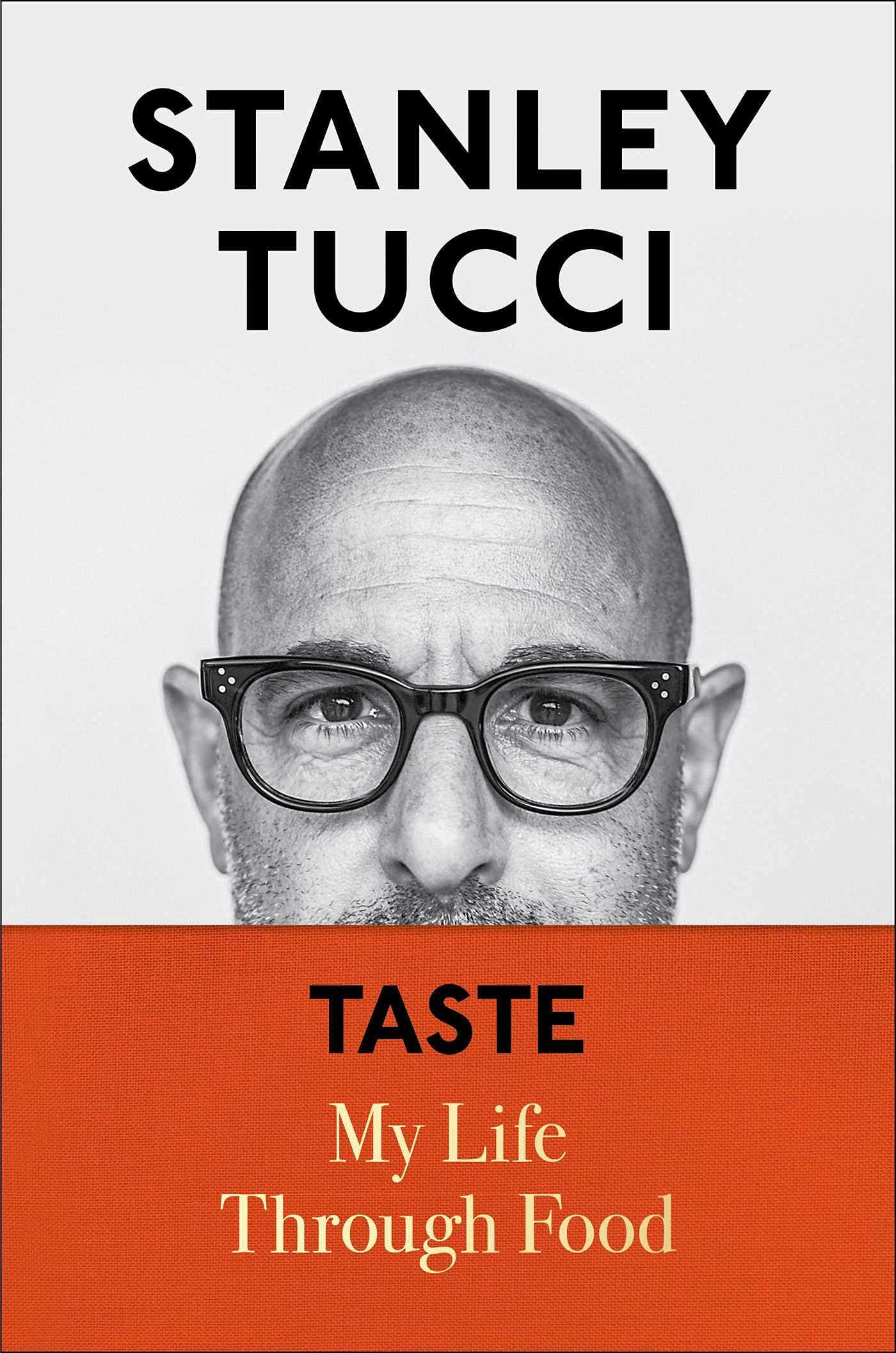 Tucci Taste My Life Trough Food Memoir