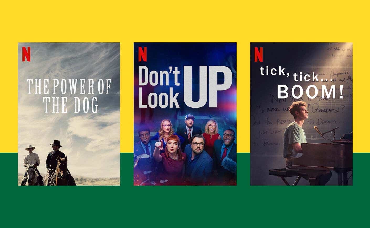 3 oscar nominated movies fro 2022: power of the dog, don't look up, and tick tick boom