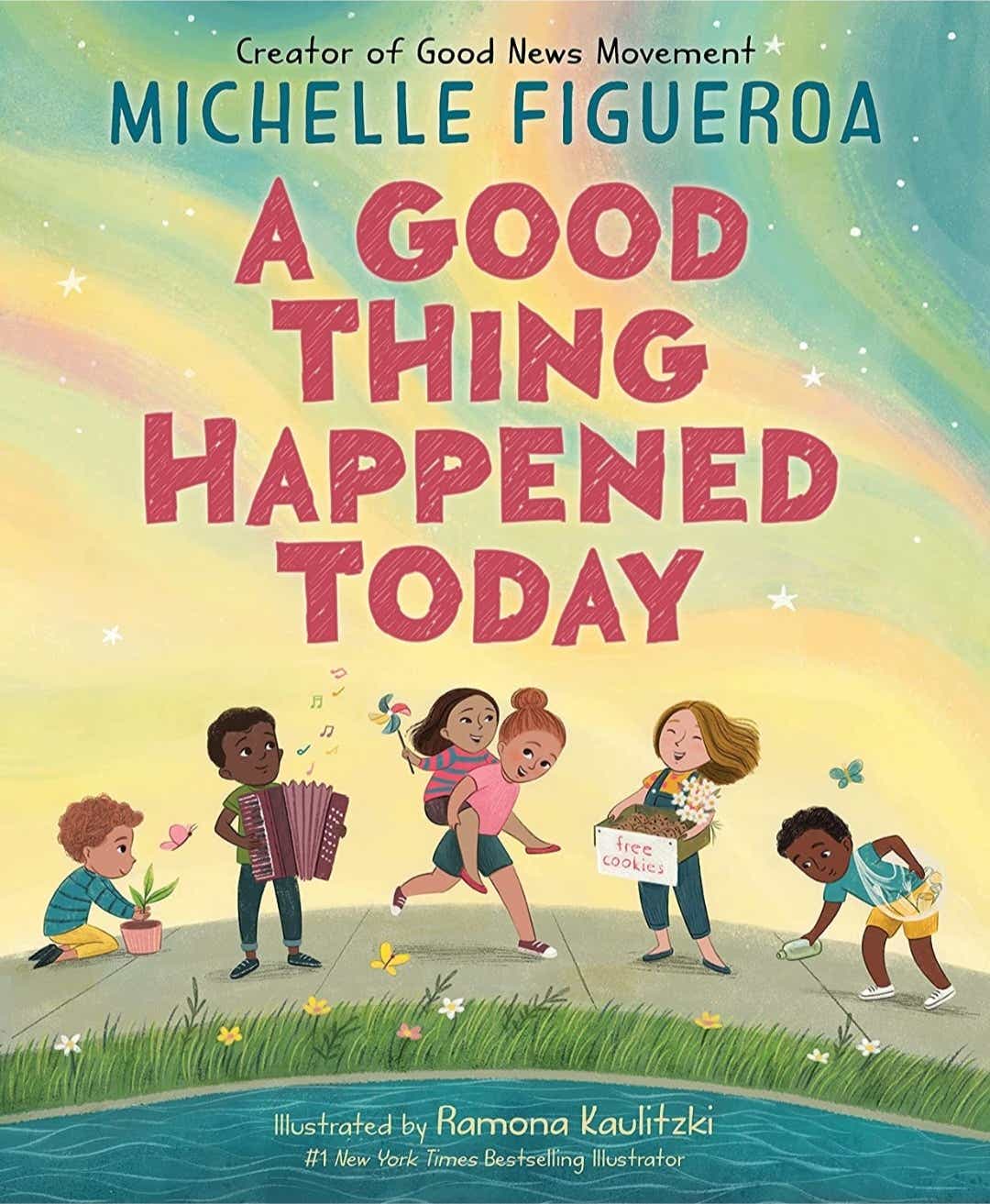 The cover of Michelle Figueroa's childrens book, which features cartoon children doing kind acts like recycling, planting trees, playing music, and giving away food.