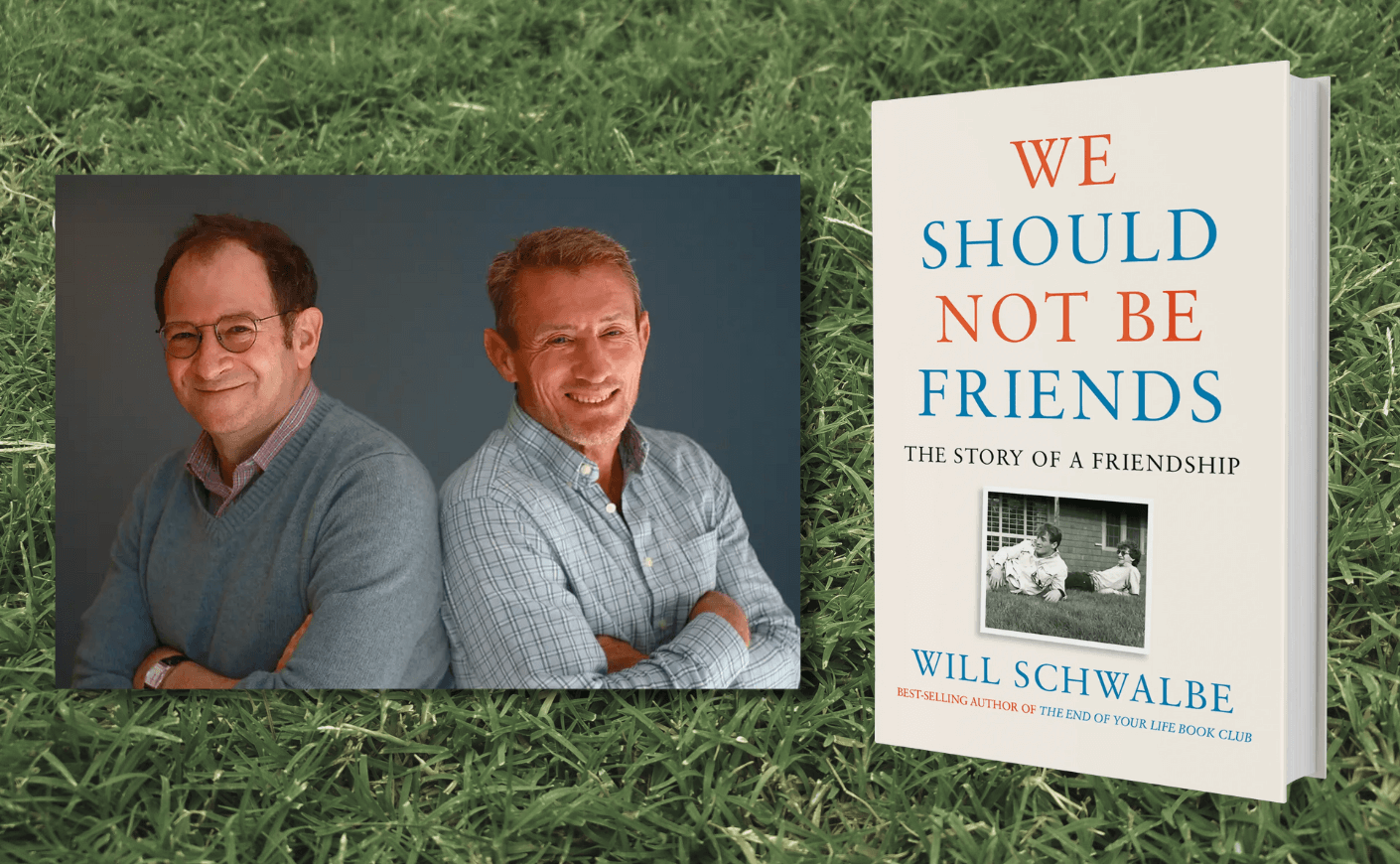 Will Schwalbe and friend, with his new book
