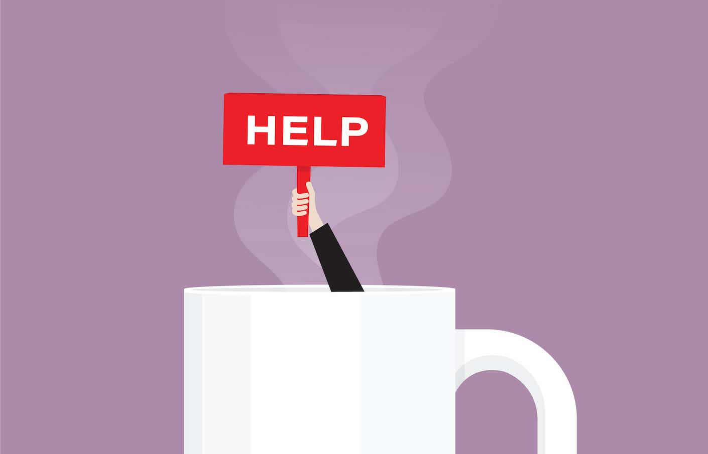 illustration of coffee cup with "help" sign
