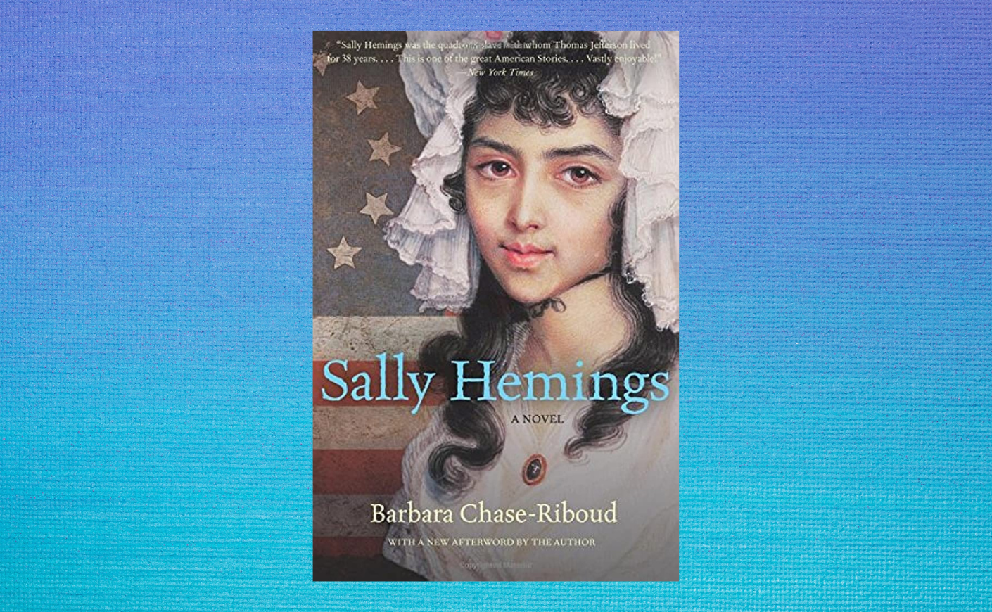 Sally Hemings by Barbara Chase-Riboud