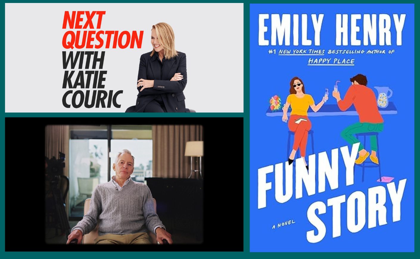 Next Question with Katie Couric, Funny Story by Emily Henry book cover, Robert Durst