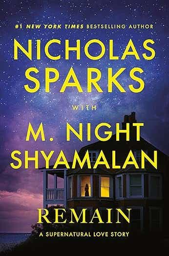 The book cover for Remain by Nicholas Sparks and M. Night Shyamalan