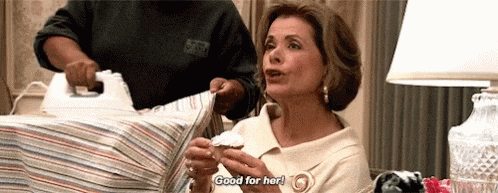 Gif of Lucille Bluth saying "good for her"