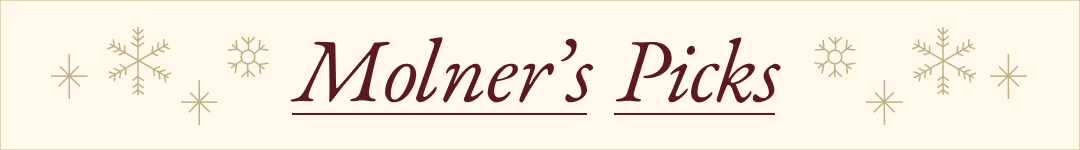 Molner's Picks