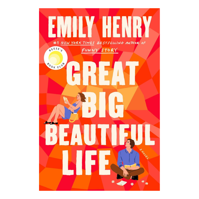Great Beautiful Life by Emily Henry