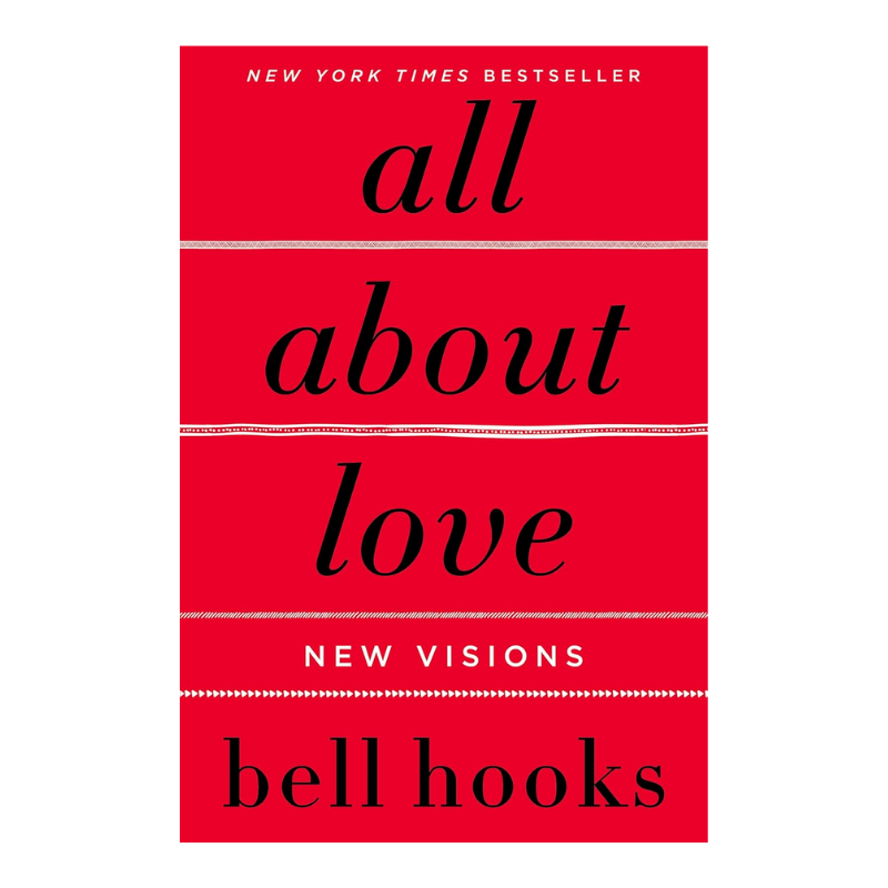 All About Love by bell hooks
