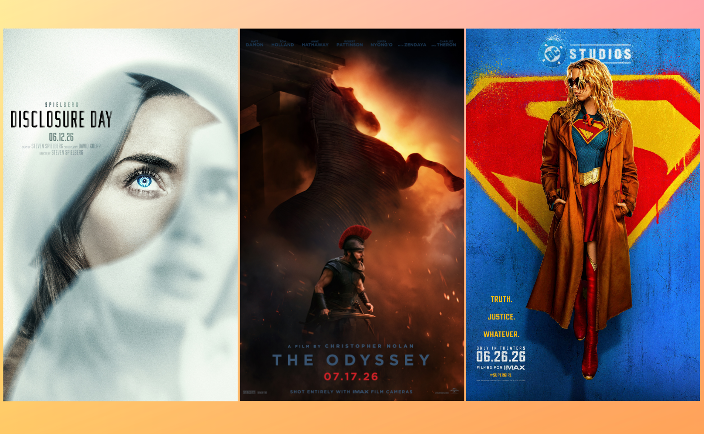 posters for the movies disclosure day (emily blunt), the odyssey (matt damon) and supergirl (milly alcock)