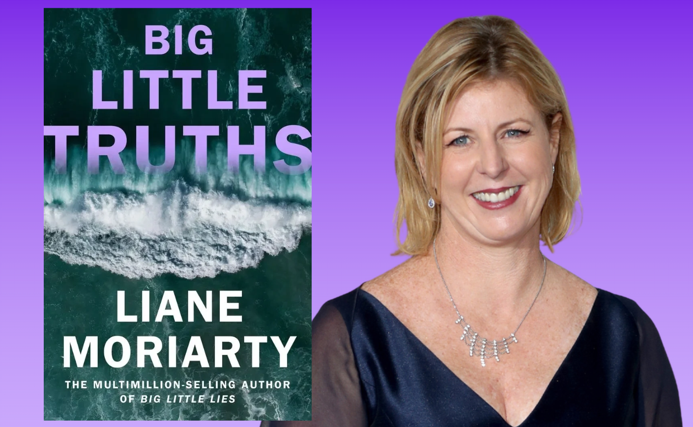 Big Little Truths book cover next to a picture of the author, a blonde woman named Liane Moriarty.